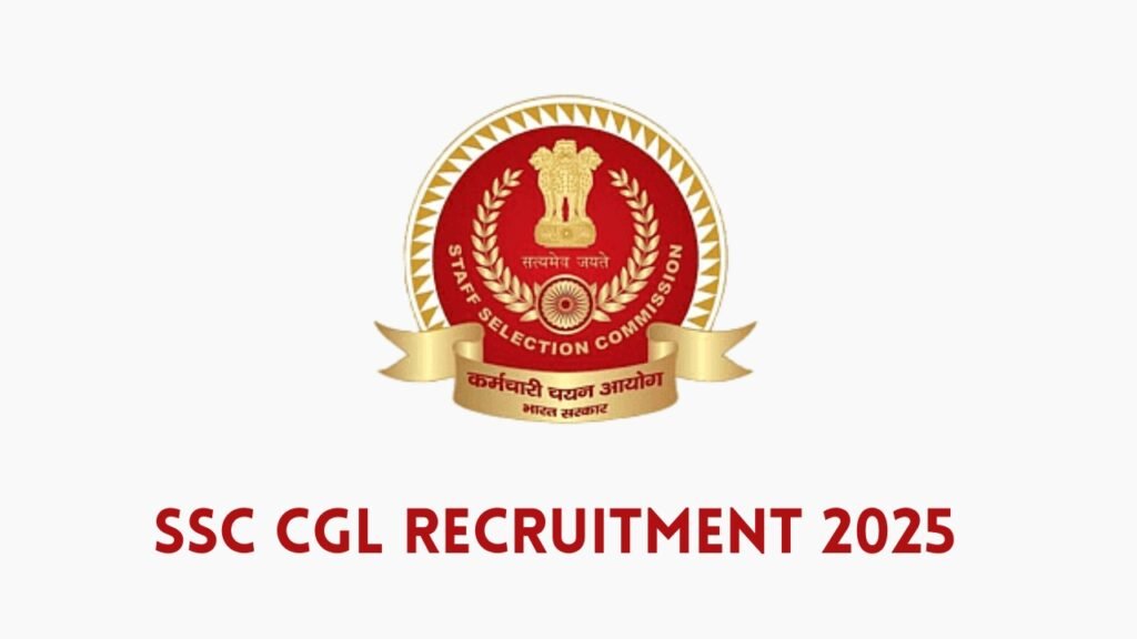  SSC CGL Recruitment 2025