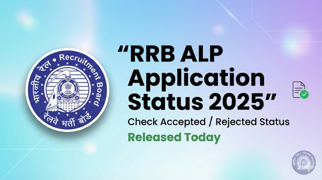 RRB ALP Application Status 2025